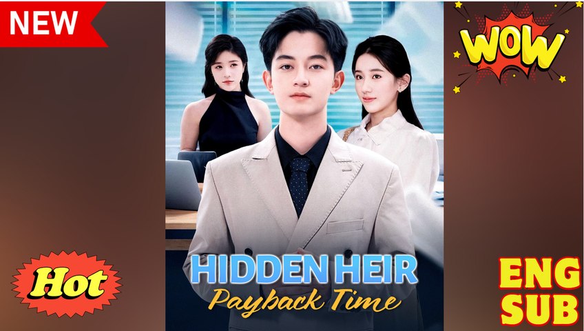 ⁣[Dubbed] Hidden Heir Payback Time #FULL DRAMA