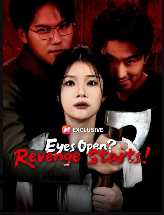 ⁣Eyes Open Revenge Starts- Full Drama Movie English Sub