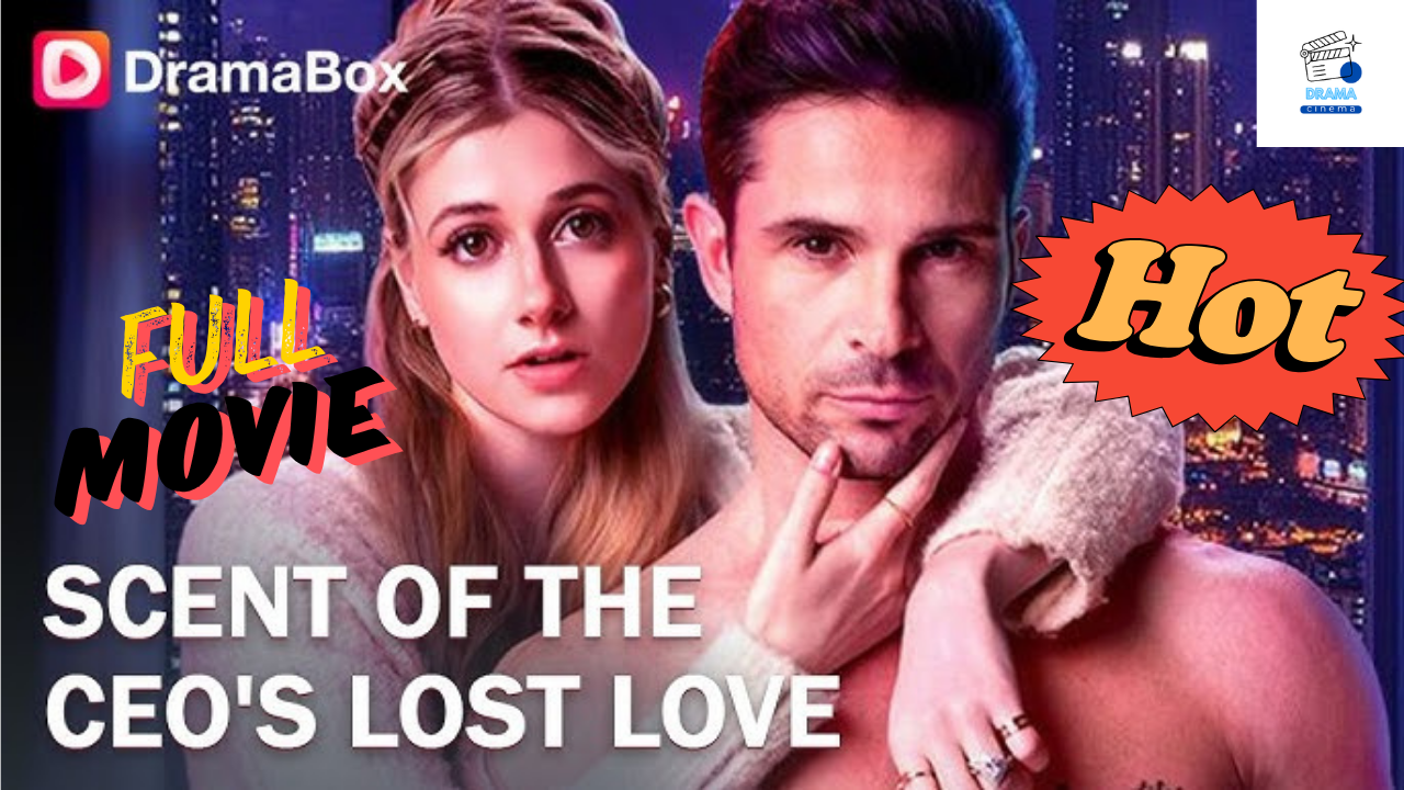⁣[HOT DRAMA 2026] Scent Of The CEO's Lost Love #dramabox | Short Drama Hub