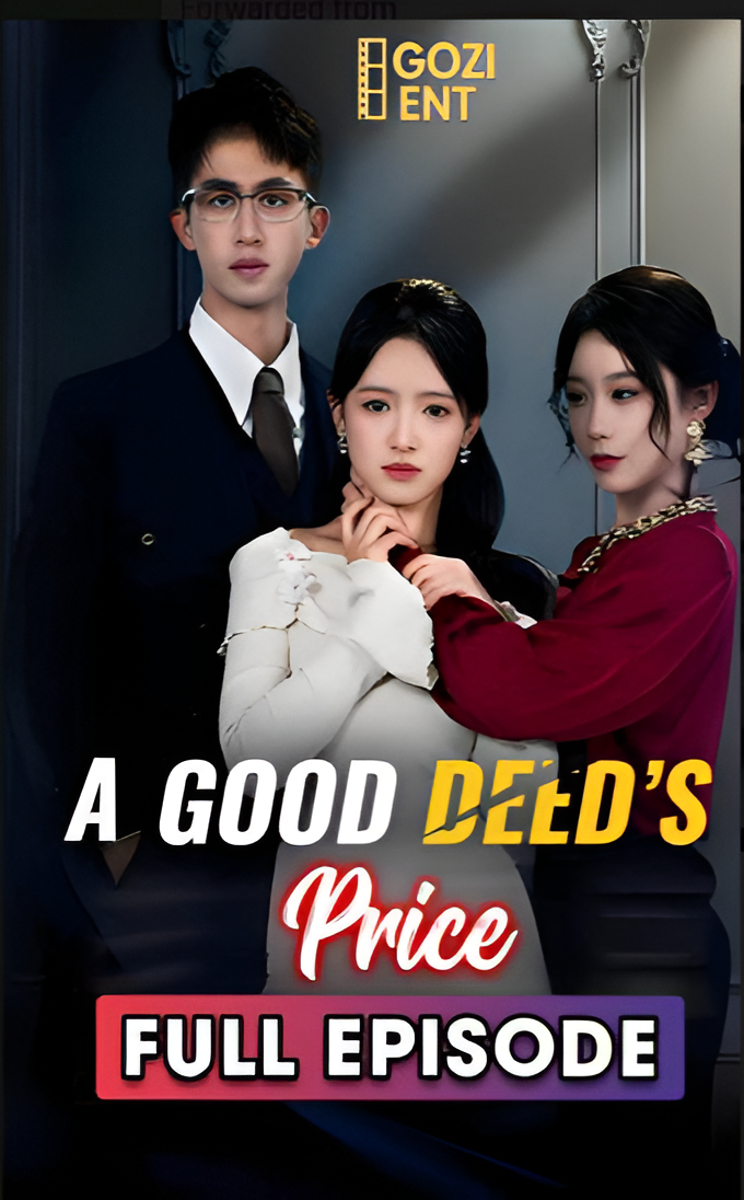 ⁣A GOOD DEED'S PRICE- Drama FULL MOVIES ENGLISH SUB
