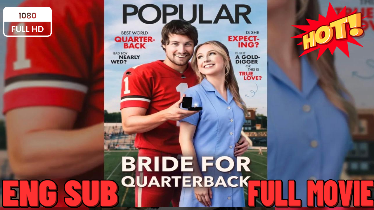 ⁣Full Movie 2026 Bride For the Quaterback Movie 2026