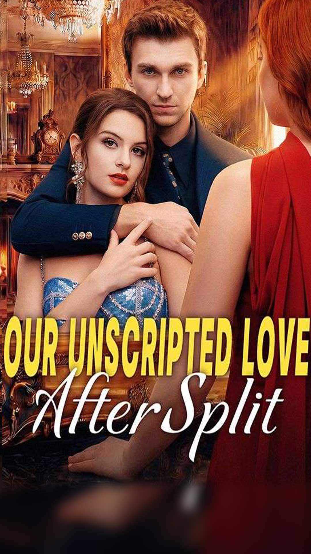 ⁣Our Unscripted Love After Split ALL EPISODES