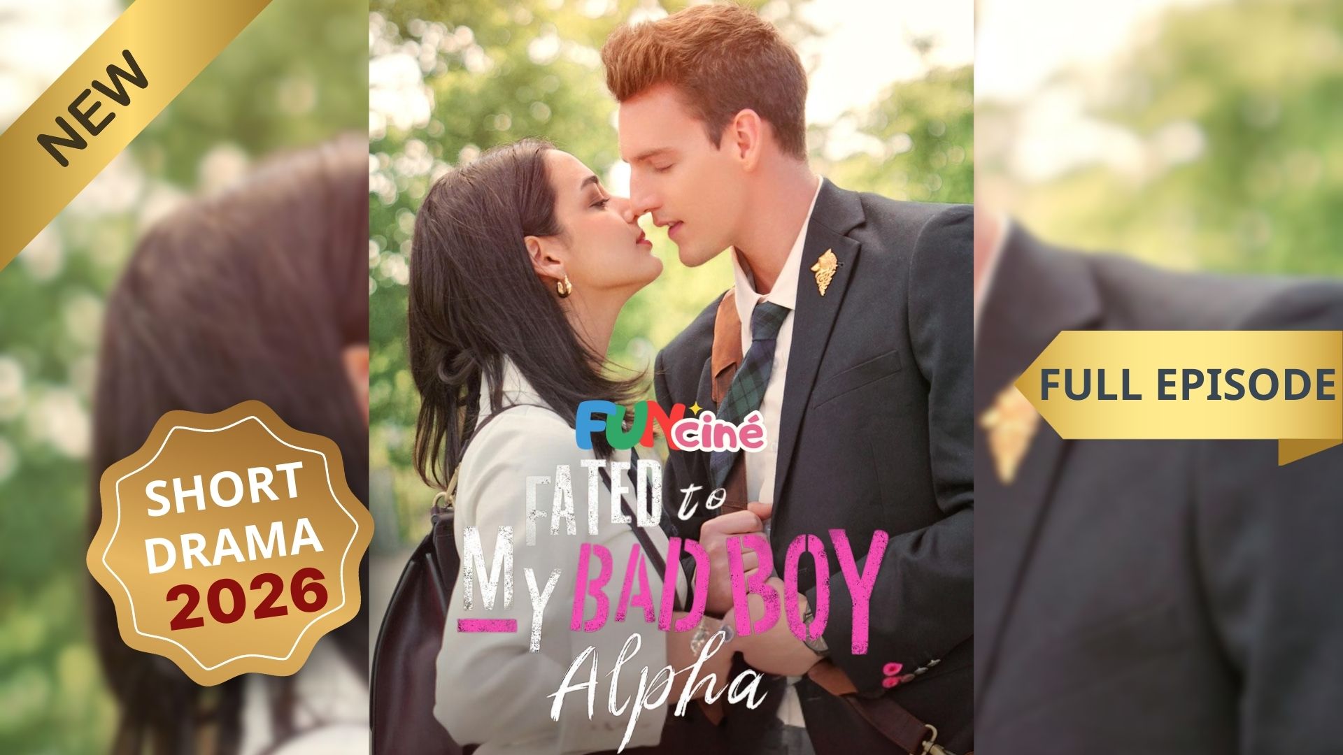 ⁣Fated to My Bad Boy Alpha - FULL EPISODE Pop Cine