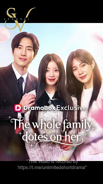 ⁣The whole family dotes on her - #englishsub #fullmovie 🍿