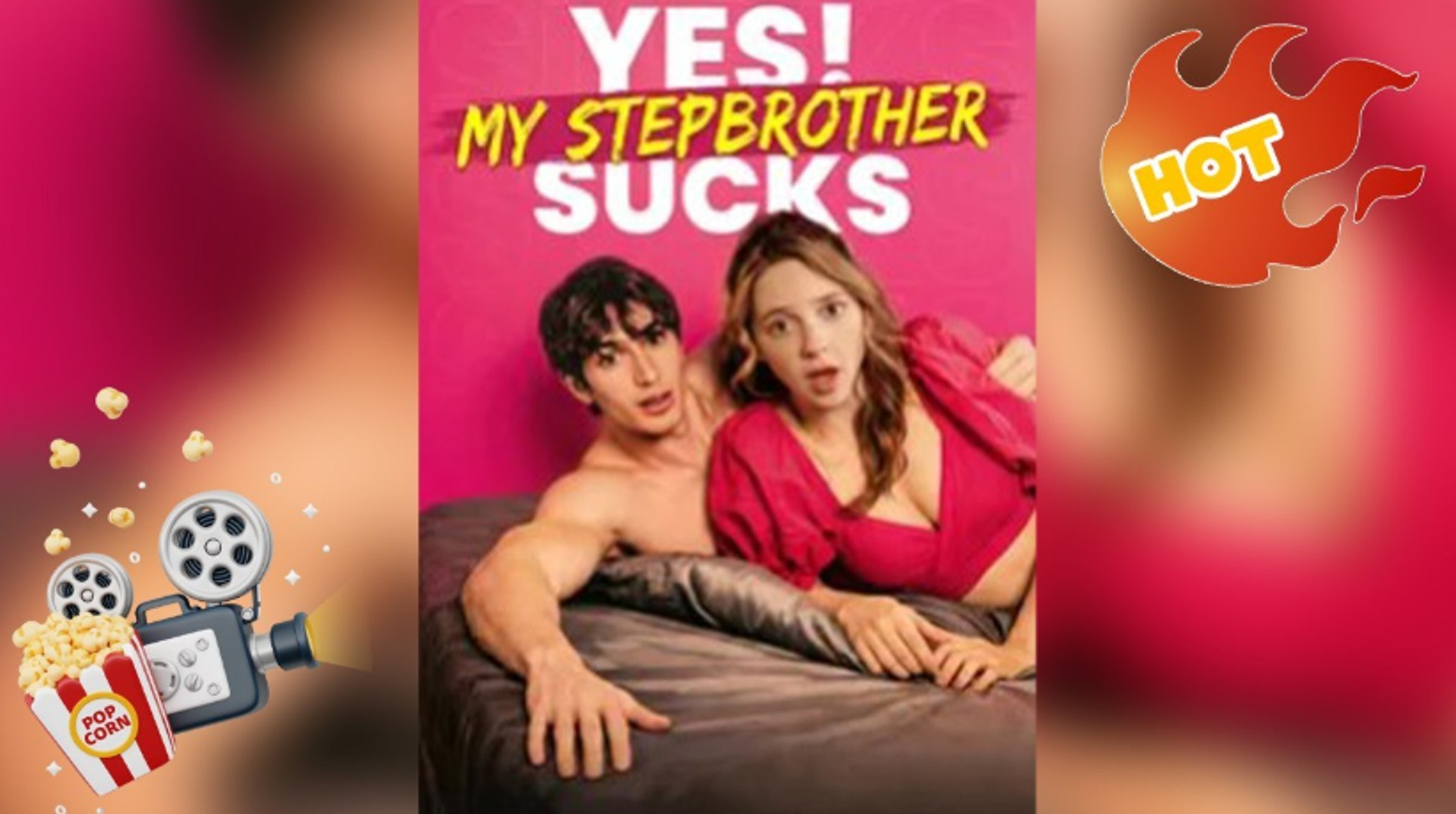 Yes My Stepbrother Sucks – Full HD Movie | English Sub