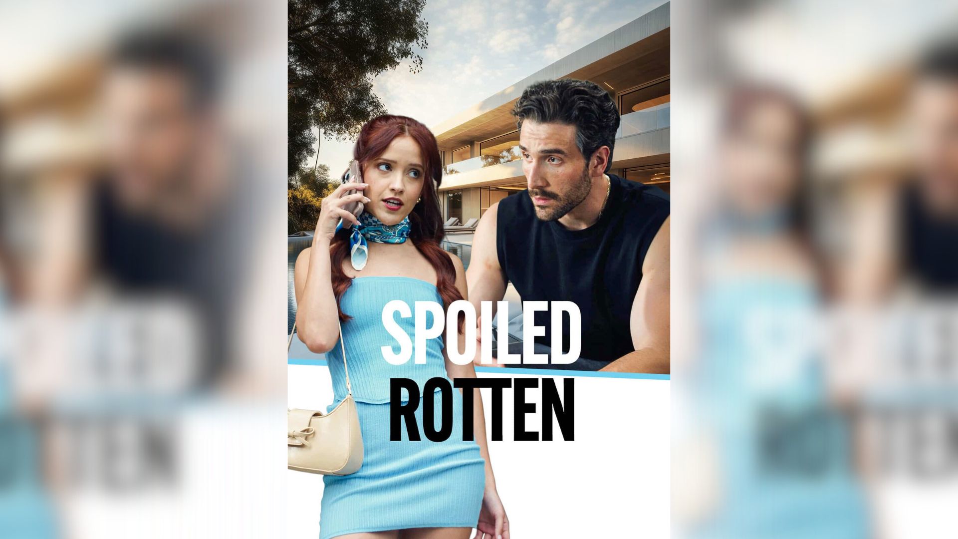 Spoiled Rotten Full Movie