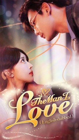 ⁣The Man I Love (DUBBED) Chinese Drama - English Sub