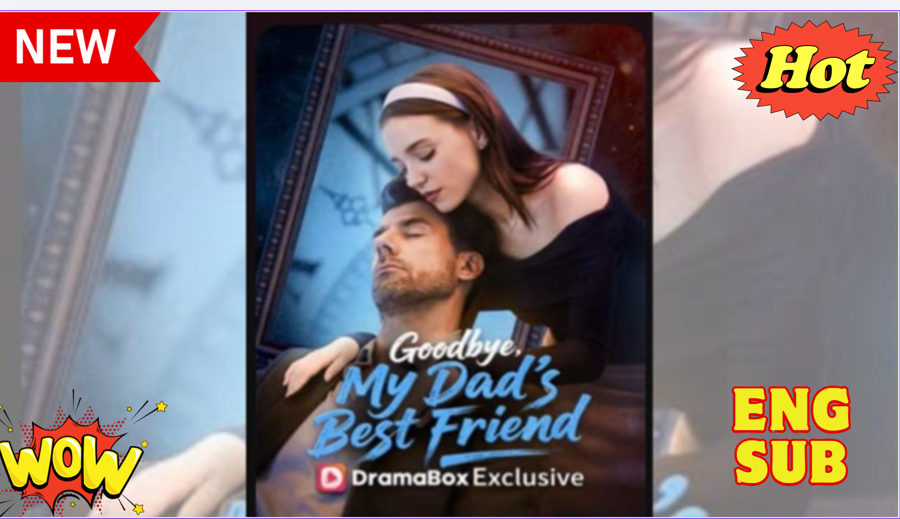 ⁣Goodbye, My Dad's Best Friend Full Movie