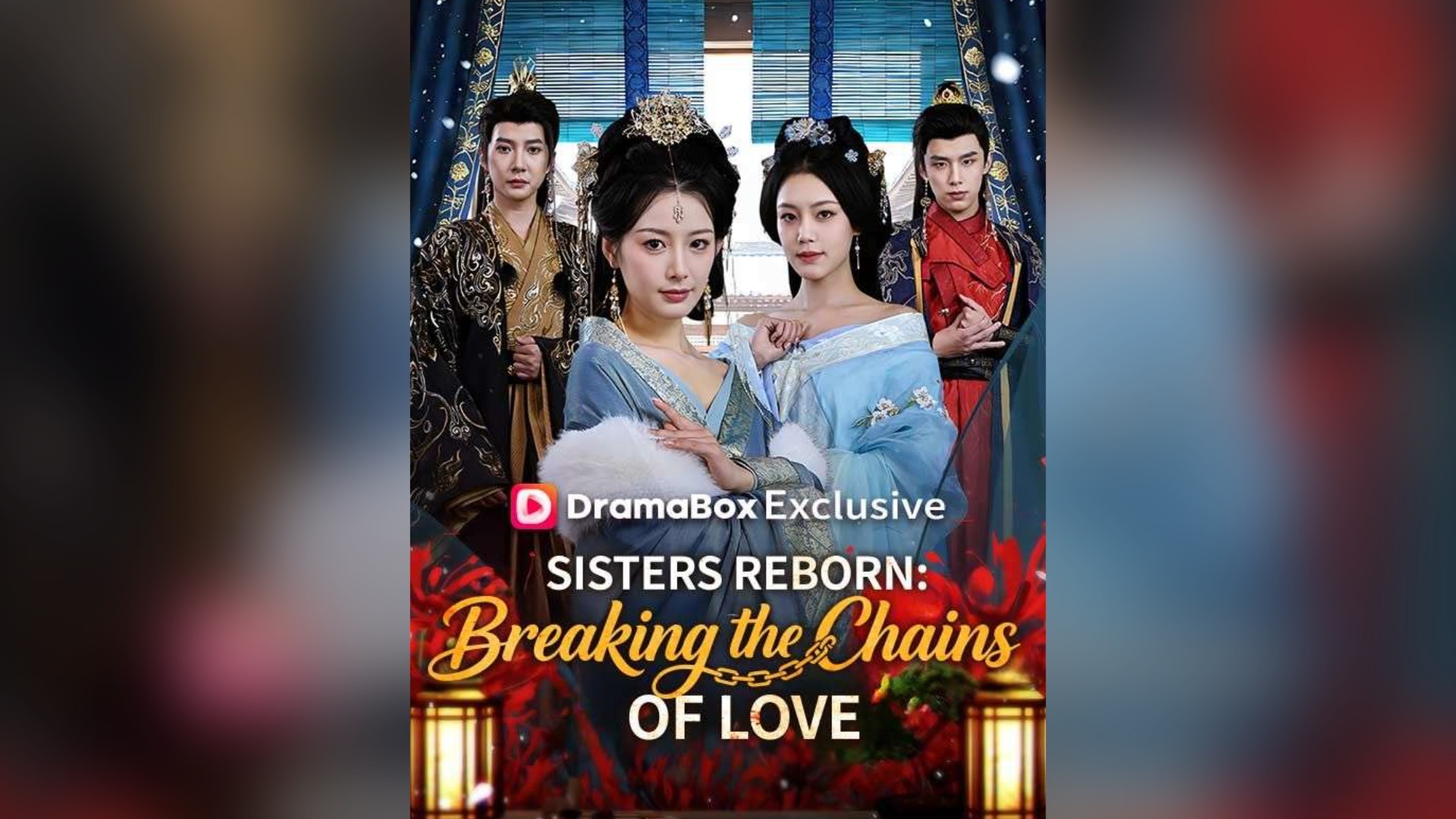 ⁣Sisters Reborn: Breaking The Chains Of Love Full Chinese Drama