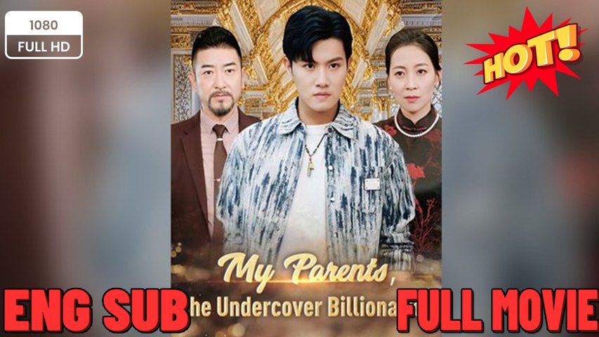 ⁣My Parents, The Undercover Billionaires- Drama Movie English Sub