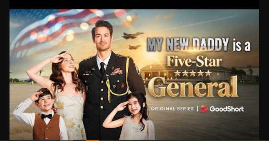 ⁣My New Daddy is a Five-Star General [ SHORT DRAMA WITH HIGH QUALITY 2026 ]