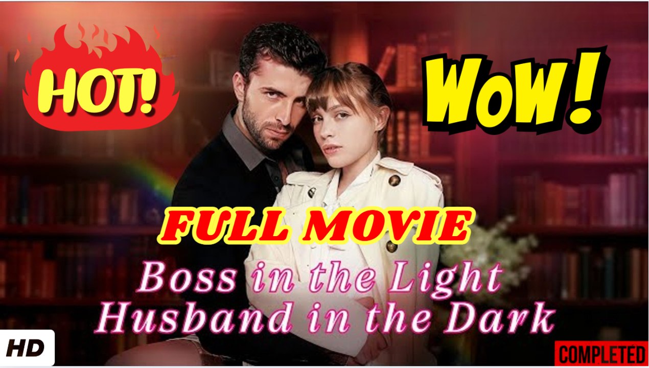 ⁣Boss In The Light Husband In The Dark (2025) - FULL [Eng Sub]