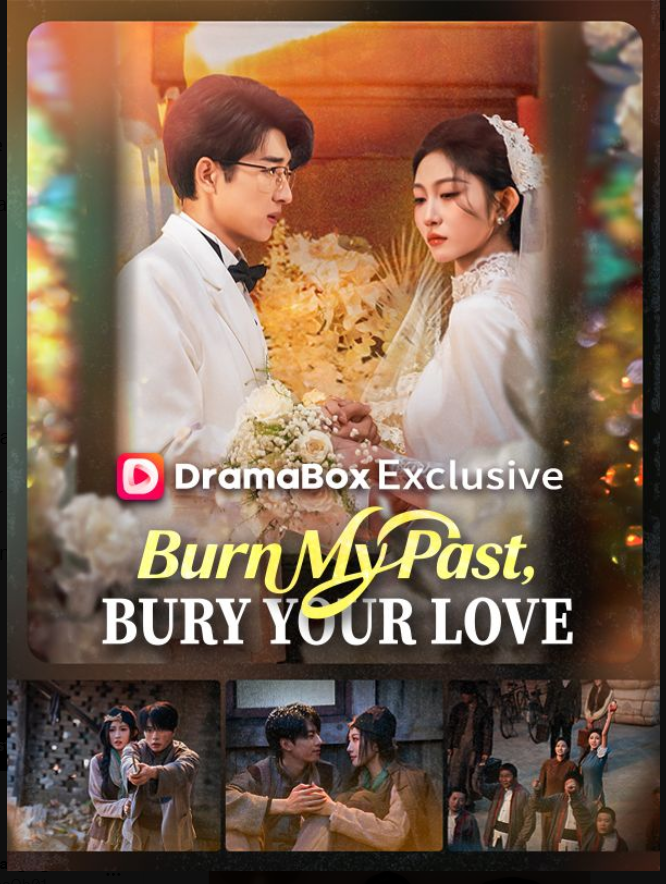 ⁣Burn My Past Bury Your Love- Full Drama Movie English Sub