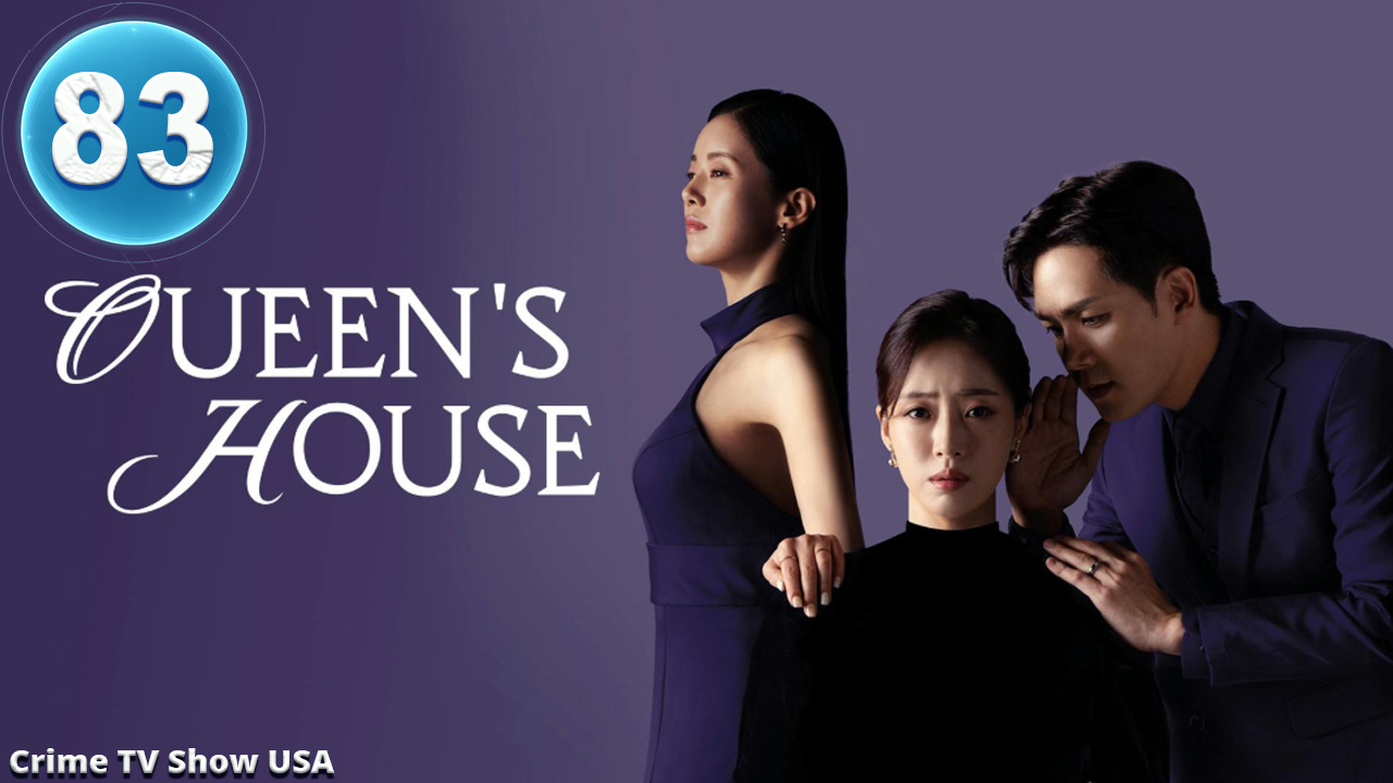 ⁣Queen's House Episode 83 | Engsub