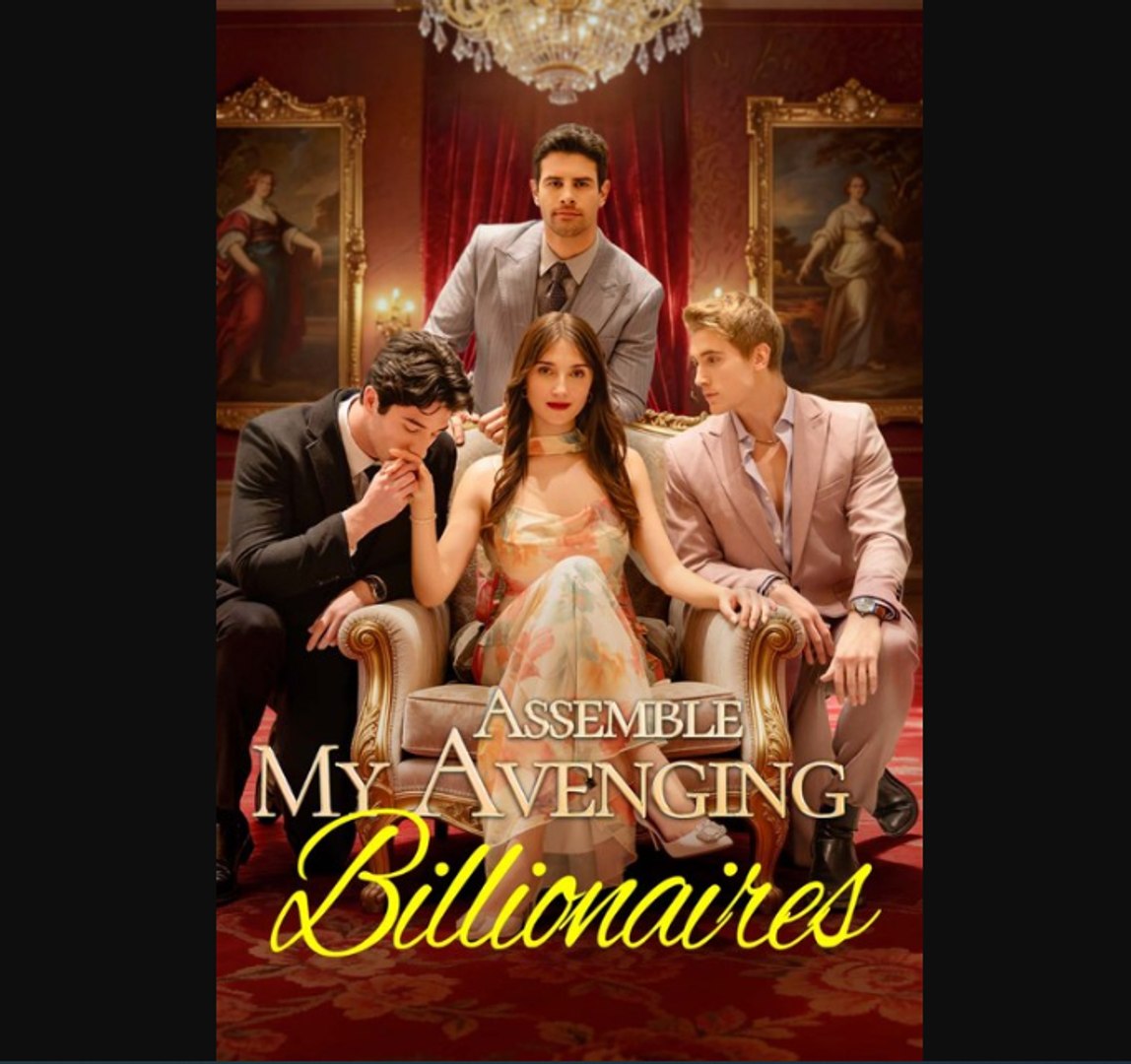 ⁣Assemble My Avenging Billionaires FULL EP #englishsub #fullmovie_ GS