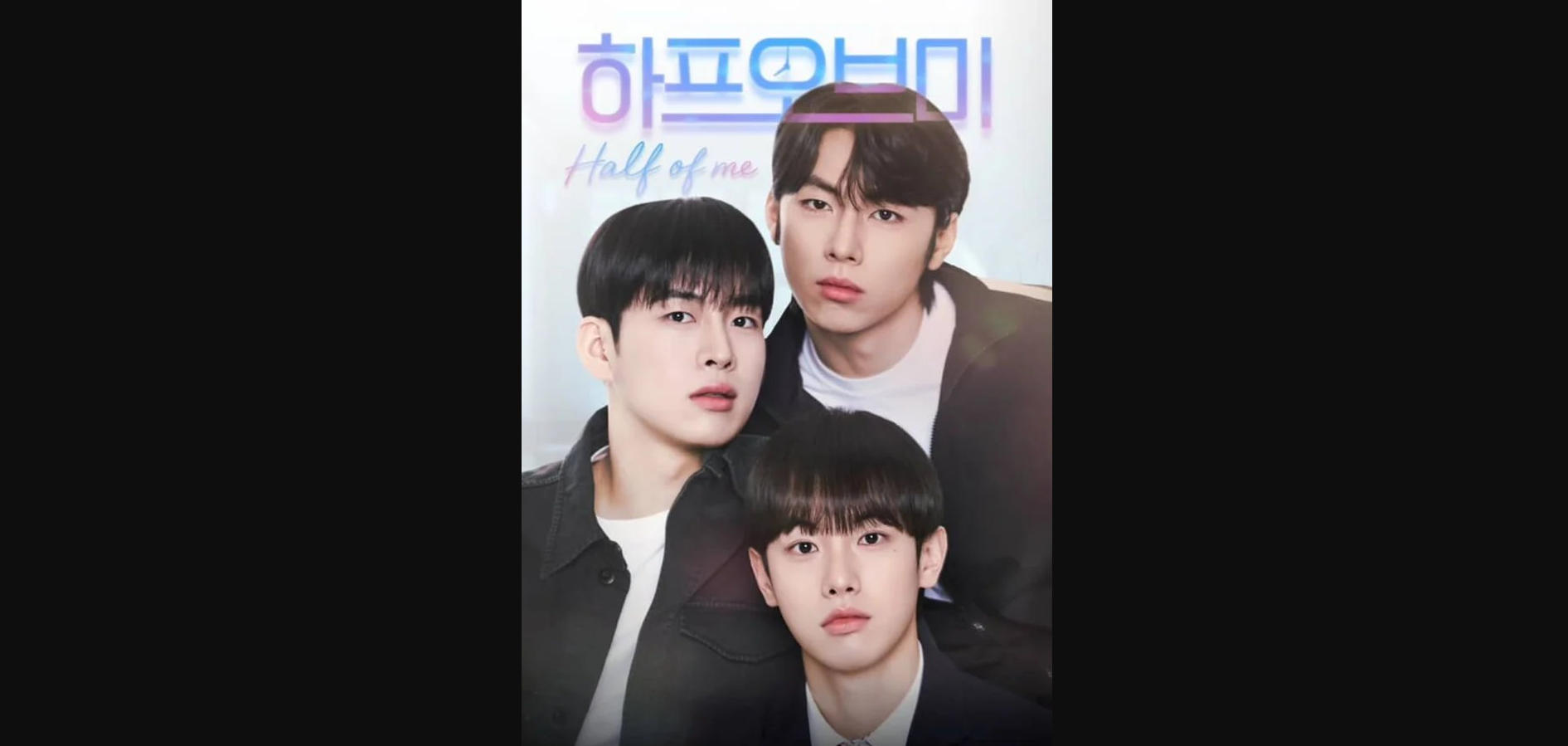 ⁣Half Of Me (Full) ENGSUB BL
