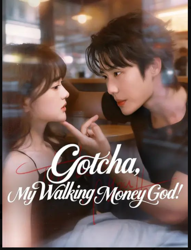 ⁣Gotcha, My Walking Money God- Full Drama Movie English Sub