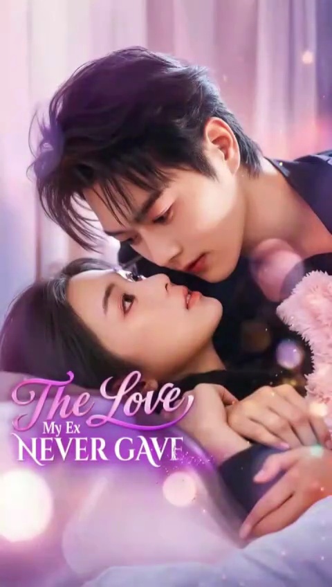 ⁣The Love My Ex Never Gave Full Chinese Drama EngSub