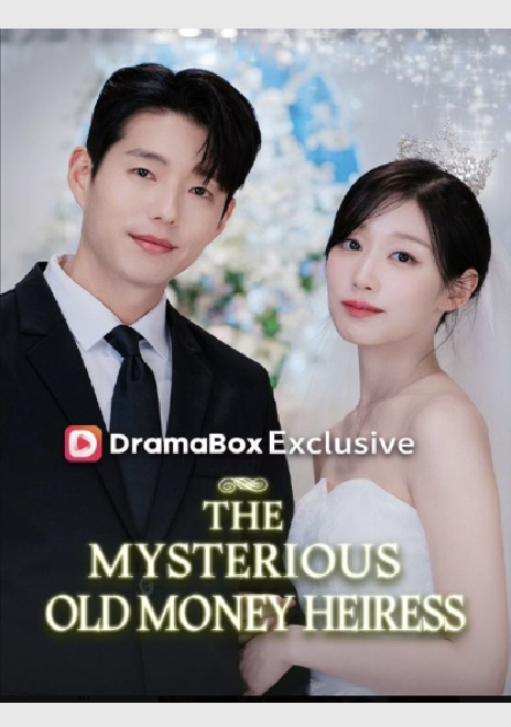 ⁣The Mysterious Old Money Heiress- Full Drama Movie English Sub
