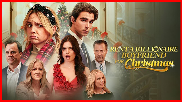 ⁣Rent a Billionaire Boyfriend for Christmas Full Movie