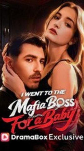 ⁣I WENT TO THE MAFIA BOSS FOR A BABY: Full