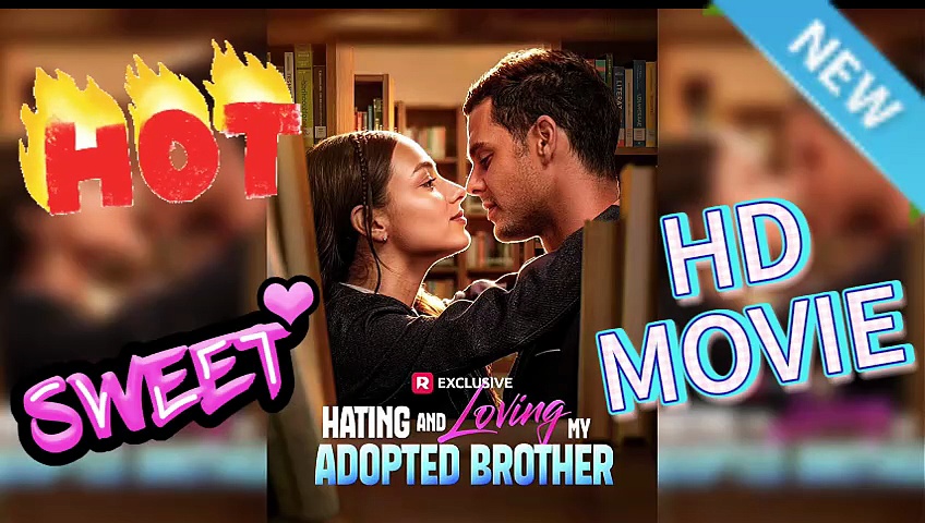 ⁣🚫Hating and Loving My Adopted Brother: Forbidden Love Under One Roof