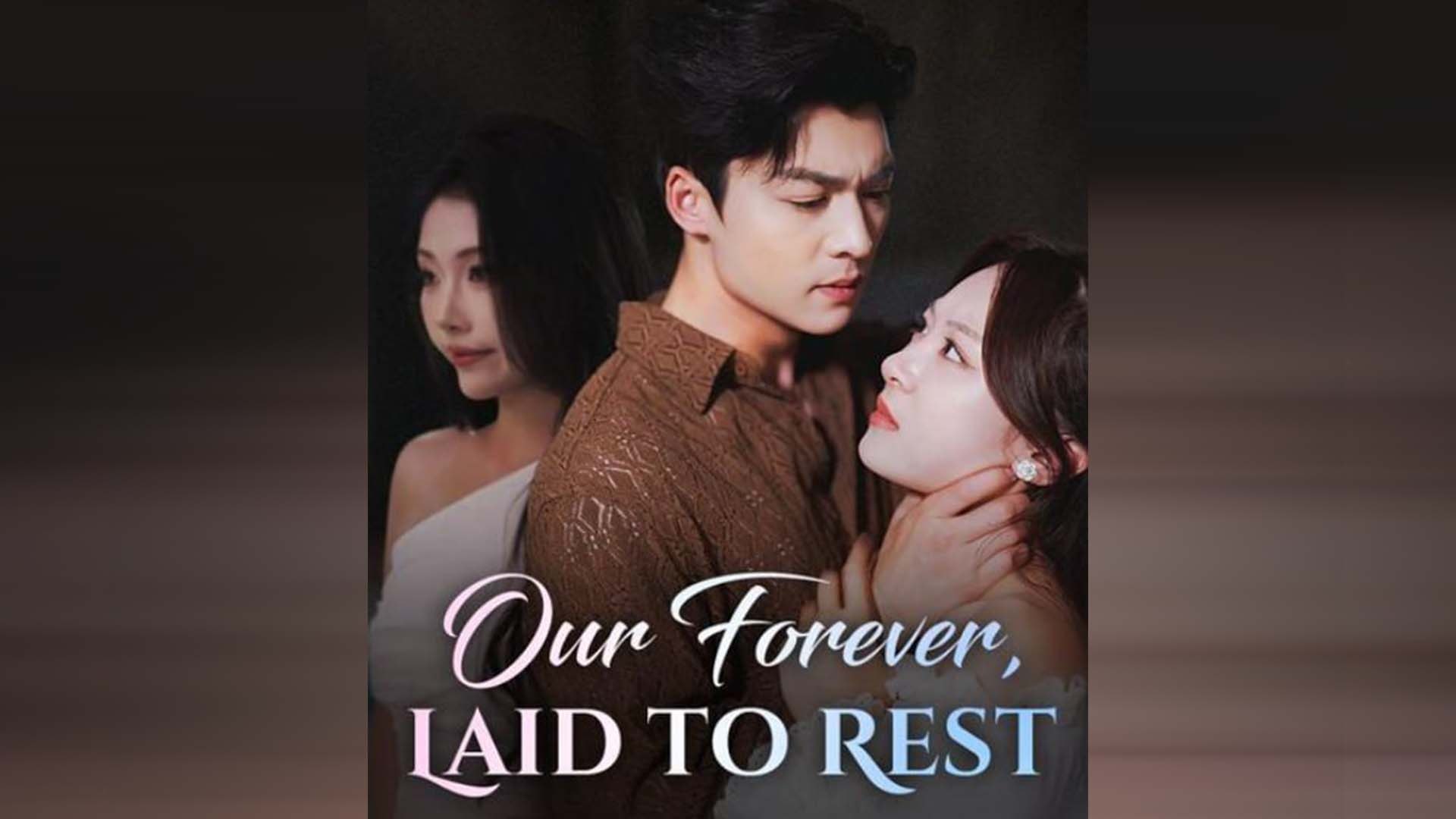 ⁣Our Forever, Laid To Rest