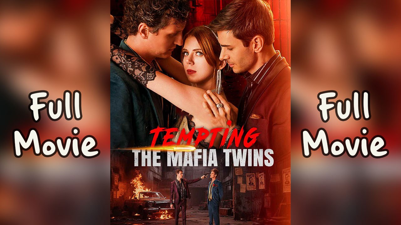 ⁣Tempting the Mafia Twins All Episodes