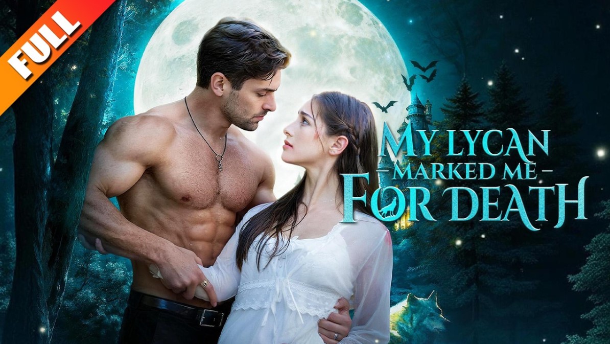⁣ My Lycan Marked Me For Death Full Movie