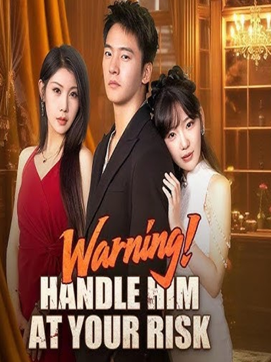 ⁣Warning! Handle Him at Your Risk (DUBBED) FULL MOVIES ENGLISH SUB (2026)