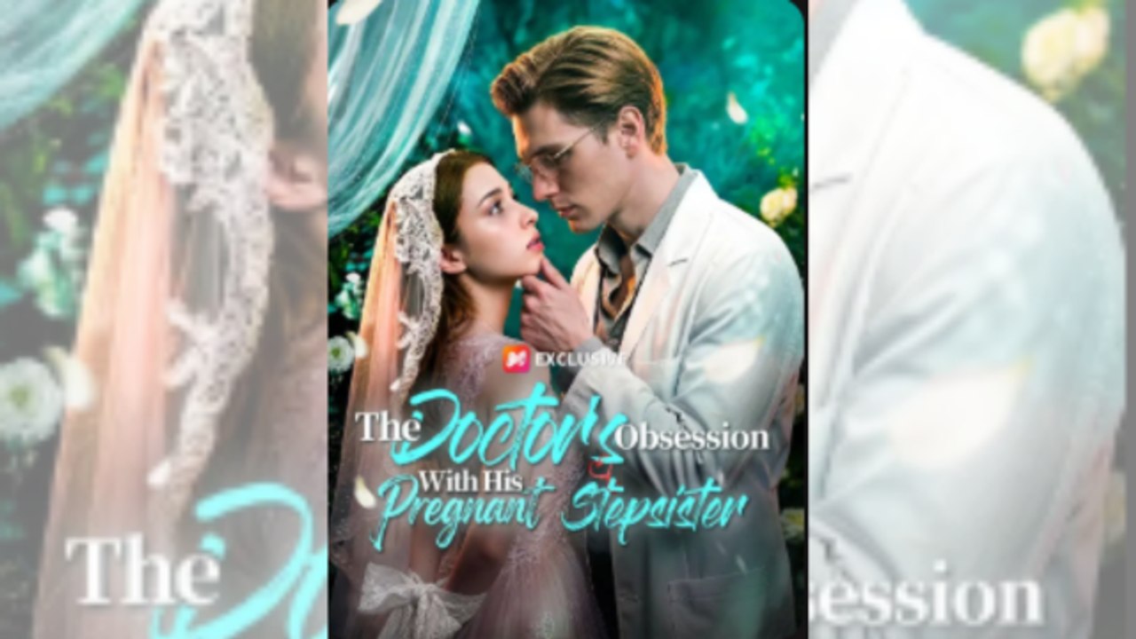 ⁣[NEW HOT🔥] The Doctor's Obsession With His Pregnant Stepsister - Full Movie