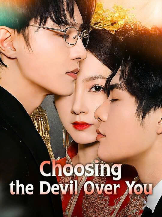 ⁣Choosing the Devil Over You - Chinese Drama
