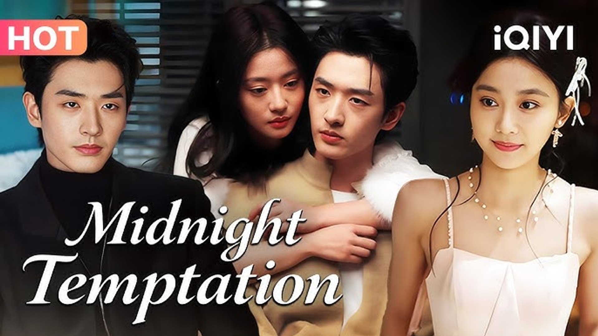 ⁣midnight temptation chinese drama
