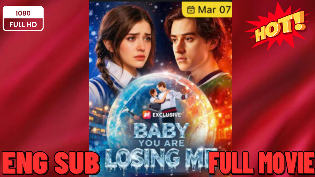 ⁣Baby You Are Losing Me #He Said the Baby Was Too Expensive FULL MOVIES ENGLISH SUB (2026)