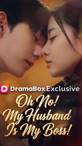 ⁣Oh No! My Husband Is My Boss! - Chinese Drama - English Sub