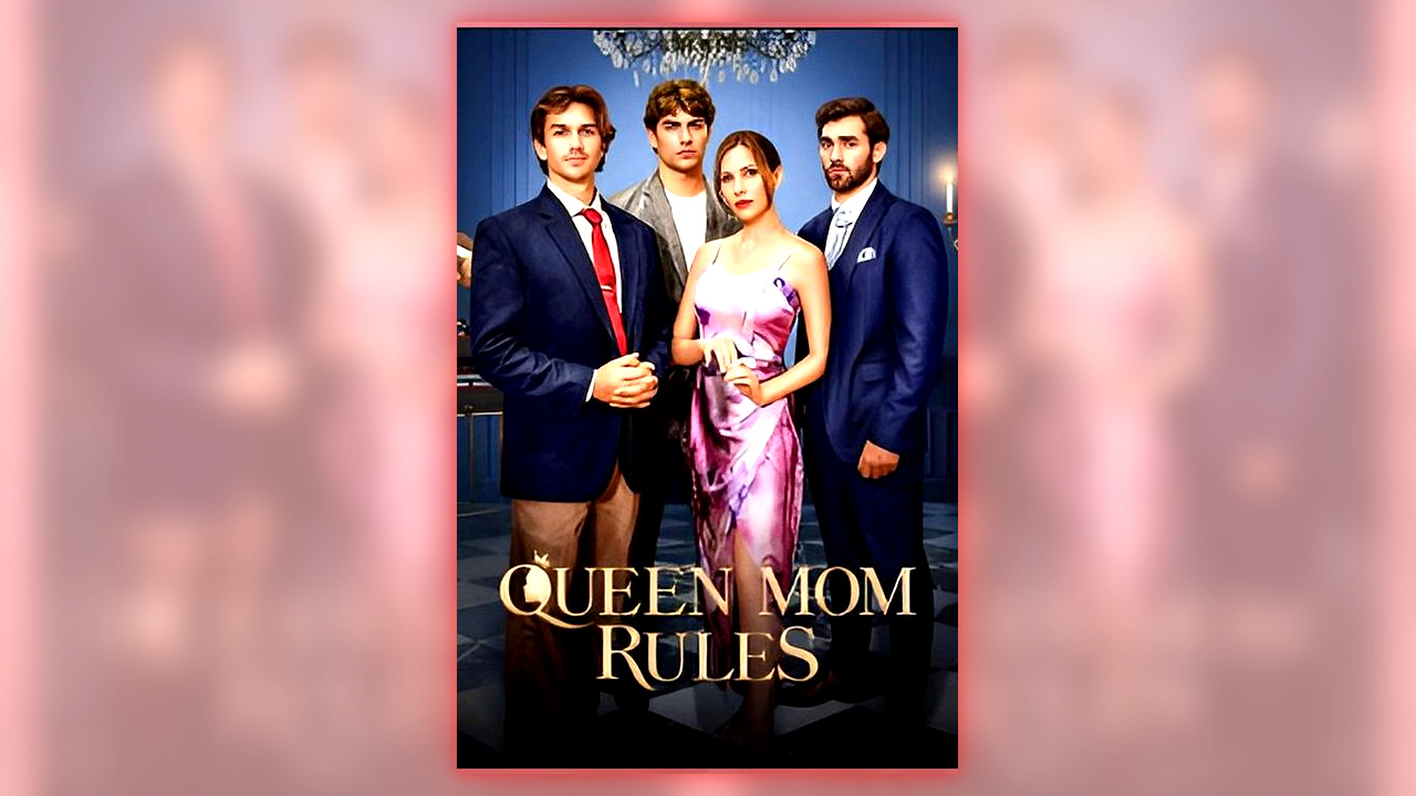 ⁣Queen Mom Rules full short drama