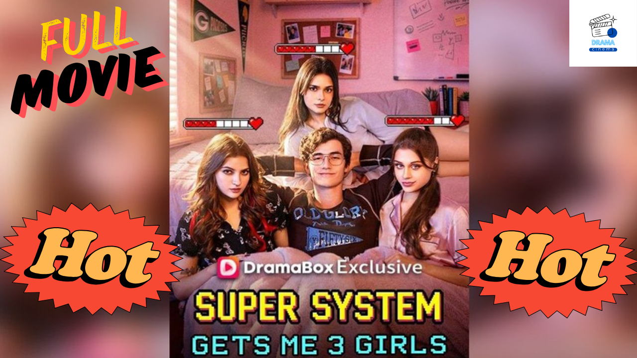 ⁣[HOT DRAMA 2026] Super System Gets Me 3 Girls #dramabox | Short Drama Hub