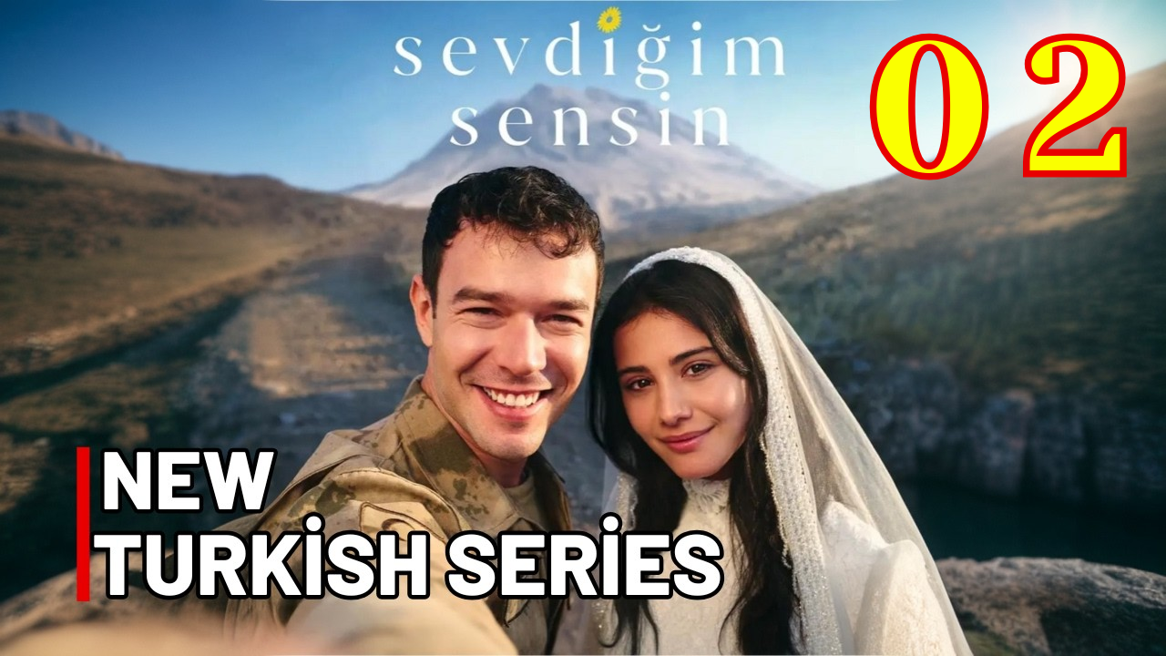⁣Sevdigim Sensin Episode 2 ✔️ (ENG SUB) | You Are The One I Love | Full HD – FULL HD MOVIE [Eng Sub]