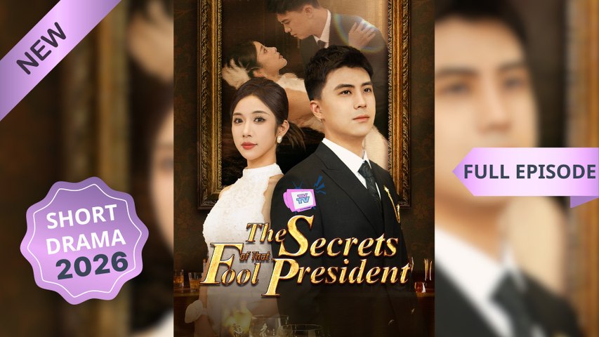 ⁣The Secrets of That Fool President (Dubbed) Chinese Drama