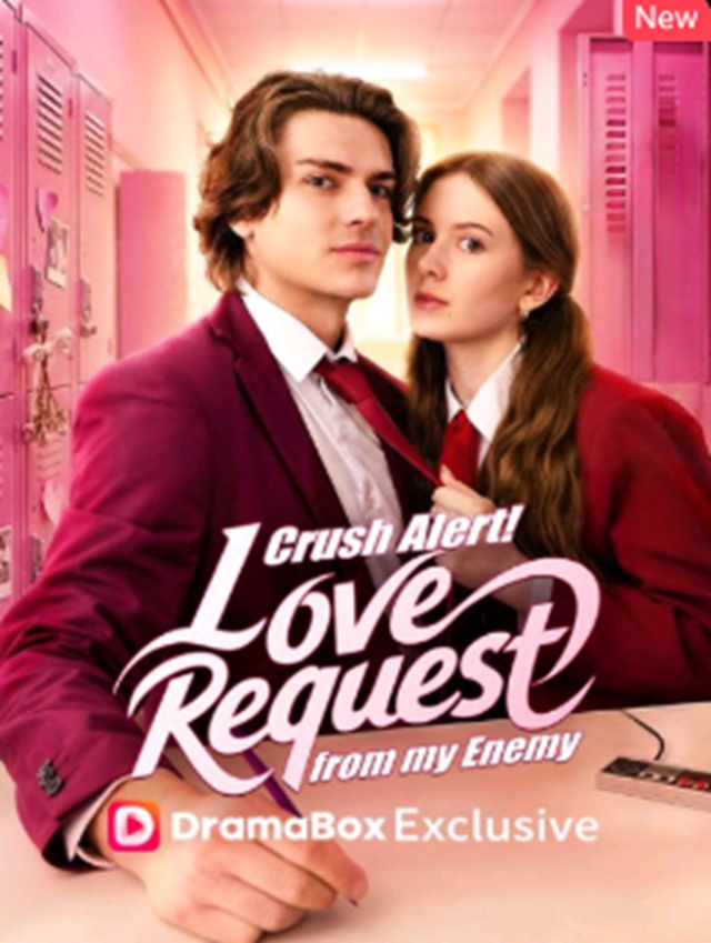 ⁣Crush Alert! Love Request from My Enemy Full Movie - Full