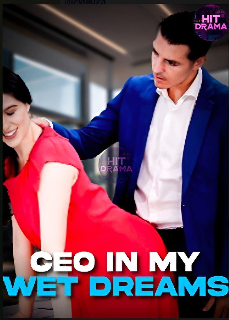 ⁣CEO IN MY WET DREAMS- Drama FULL MOVIES ENGLISH SUB