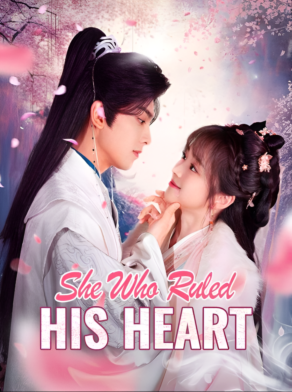 She Who Ruled His Heart - Drama FULL MOVIES ENGLISH SUB
