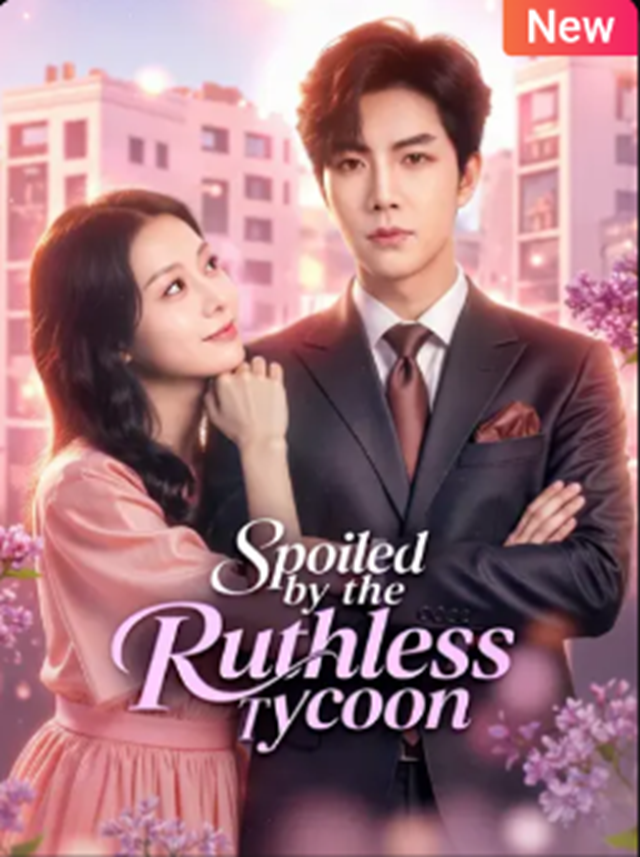⁣Spoiled by the Ruthless Tycoon Full Chinese Drama