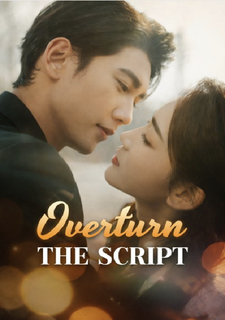 ⁣Overturn the Script- Full Drama Movie English Sub
