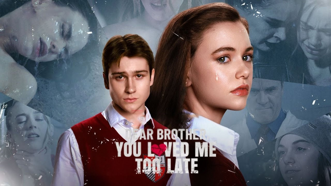 ⁣Dear Brother You Loved Me Too Late Drama