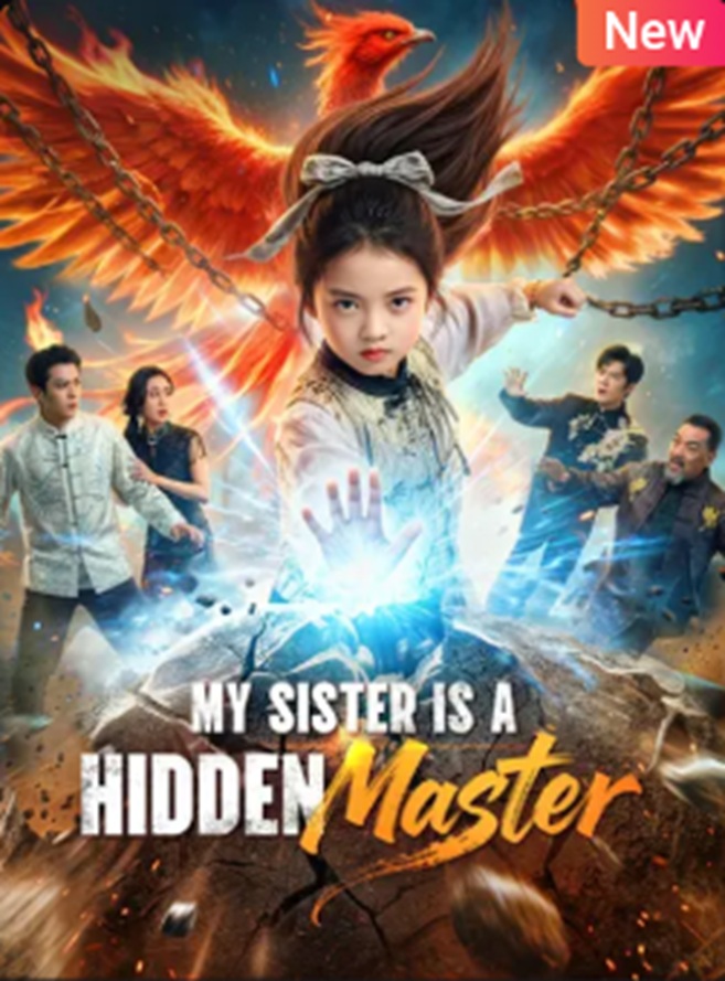 ⁣My Sister is A Hidden Master Full Chinese Drama