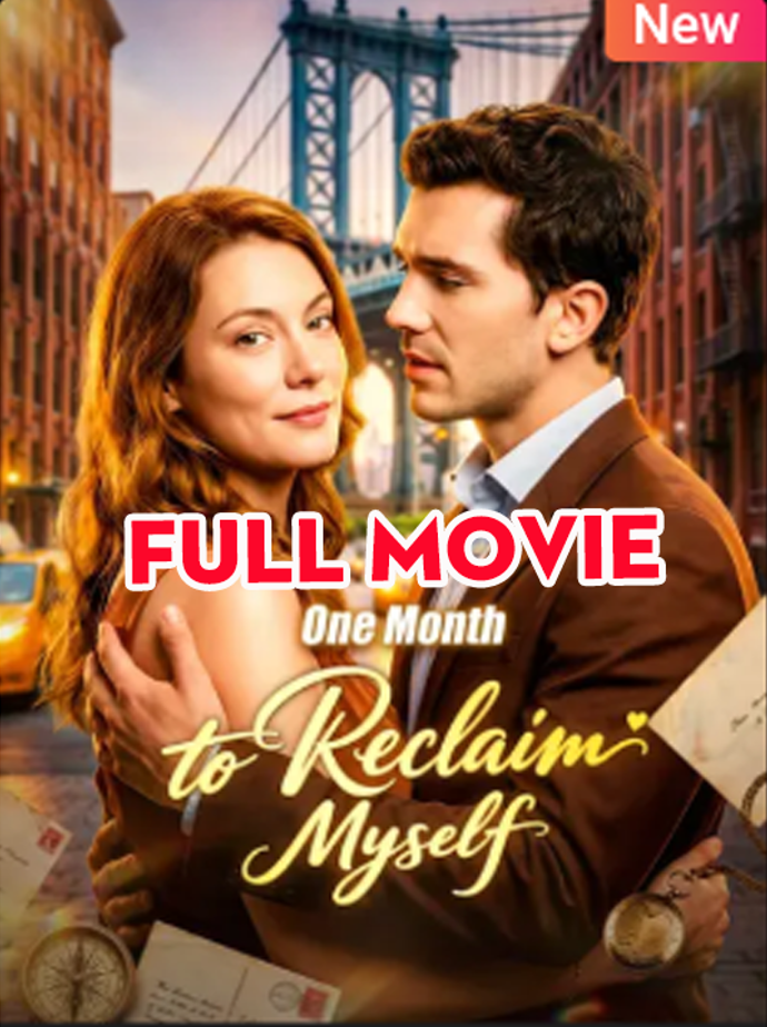 ⁣One Month to Reclaim Mysel - Full HD Movie