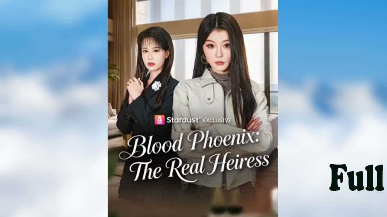 ⁣Blood Phoenix- The Real Heiress