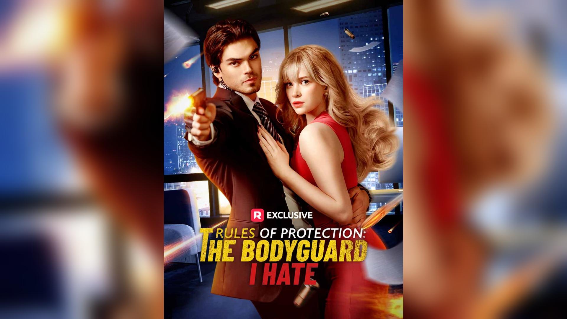 ⁣Rules Of Protection: The Bodyguard I Hate