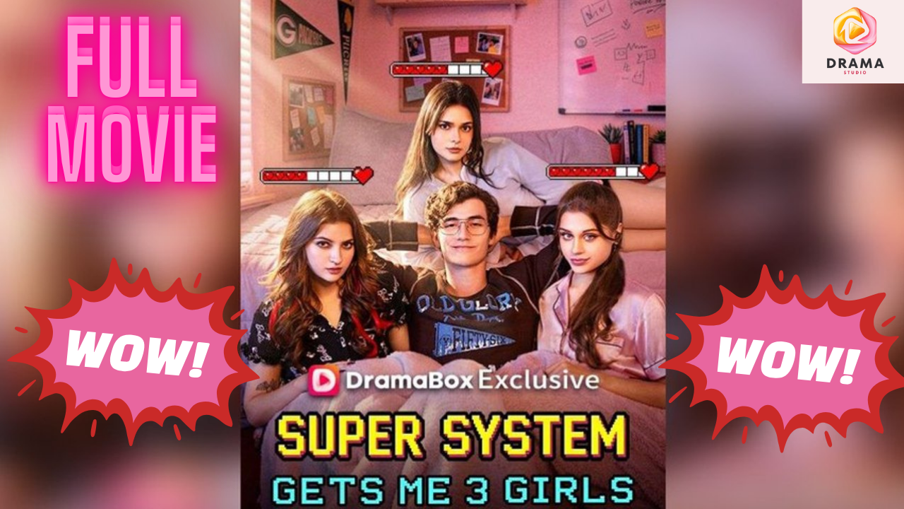 ⁣[New 2026] Super System Gets Me 3 Girls #dramabox | Drama Hub Hub